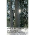 thumbnail image 1 of Licht in die Stille von Weihnachten: Weihnachten für alle - ein kleiner Adventskalender (Hardcover), 1 of 1