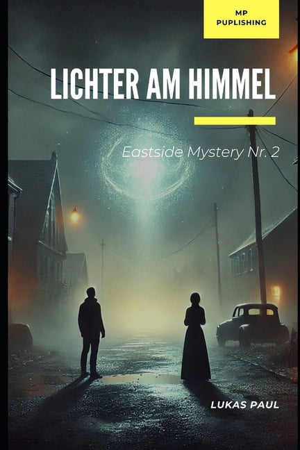 Lichter am Himmel: Eine Reise ins Unbekannte, (Paperback)