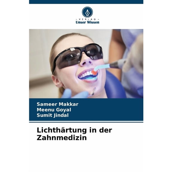 Lichthrtung in der Zahnmedizin, (Paperback)
