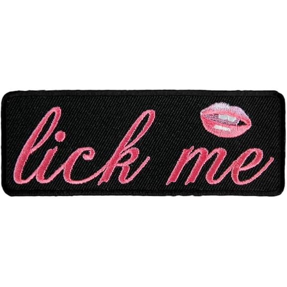 Lick Me Pink Embroidered Lips Patch, Ladies Sayings Patches