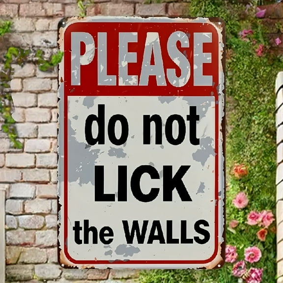 Don't Lick Walls Humorous Metal Tin Sign (12x830x20cm) - Novelty Home Decor, Room Decor, Wall Decor, Bathroom Decor, Cafe Decor, Garage Decor, Farmhouse Decor Metal Tin Signs