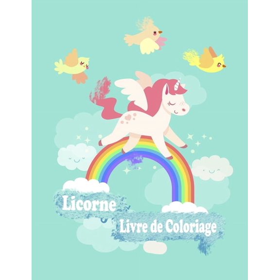 Licorne Livre de coloriage: Pour les enfants gs de 2-5; Collection magique de 100 Licornes Illustrations pour des heur, (Paperback)