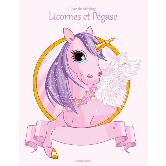 Licornes Et Pgase Livre de coloriage Licornes et Pgase 1, Book 1, (Paperback)