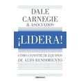 thumbnail image 1 of Â¡Lidera! CÃ³mo Construir Equipos de Alto Rendimiento / Lead!: How to Build a High-Performing Team, (Paperback), 1 of 1