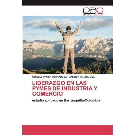 Liderazgo En Las Pymes de Industria Y Comercio (Paperback)