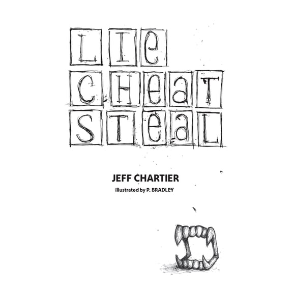 Lie Cheat Steal (Paperback)