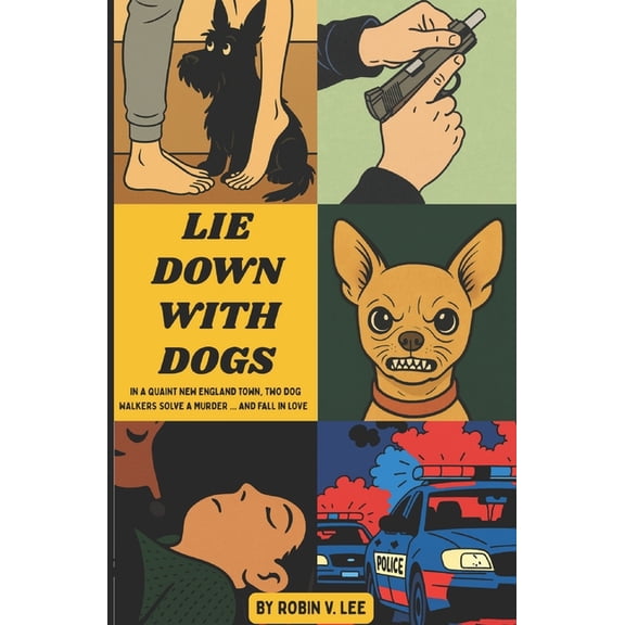 Lie Down With Dogs, (Paperback)