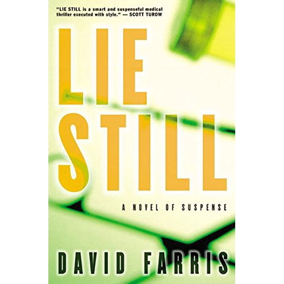 Pre-Owned Lie Still : A Novel of Suspense