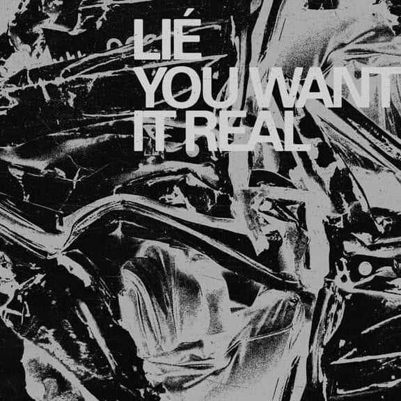Lie - You Want It Real - Music & Performance - Vinyl
