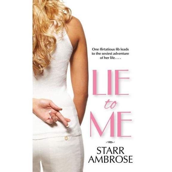 Lie to Me (Paperback)