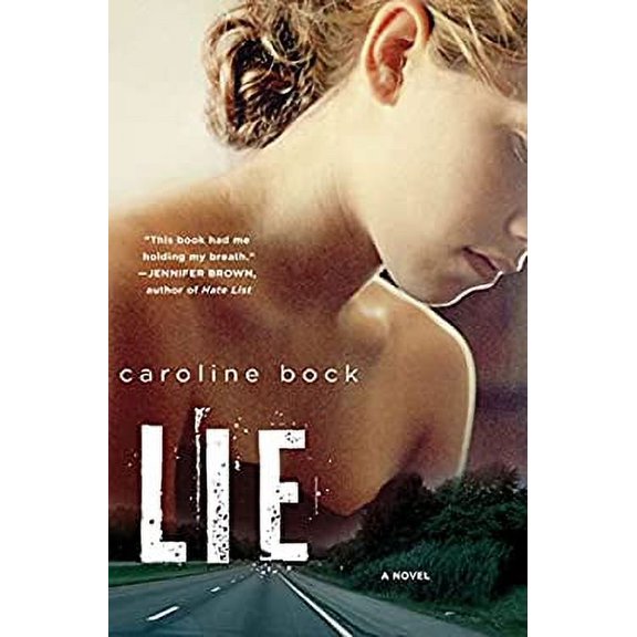 Pre-Owned Lie (Paperback) 0312668325 9780312668327