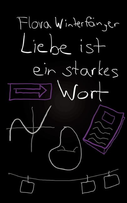 Liebe ist ein starkes Wort, (Paperback)
