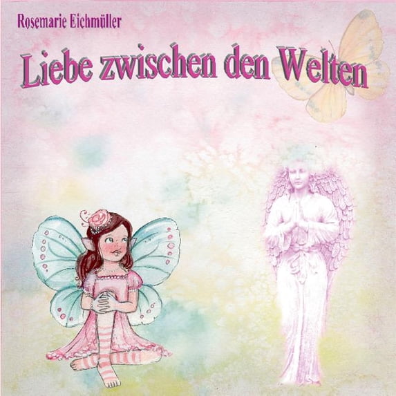 Liebe zwischen den Welten, (Paperback)