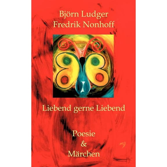 Liebend gerne Liebend, (Paperback)