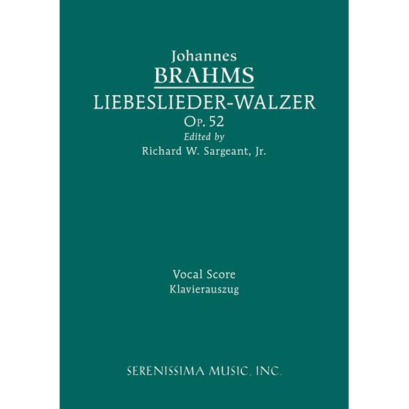 Liebeslieder-Walzer, Op.52: Vocal score