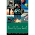 thumbnail image 1 of Liebst Du Deine Kraft ?: Erfolg der aus dem Herzen kommt, (Paperback), 1 of 1