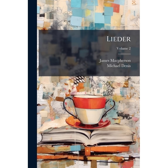 Lieder; Volume 2 (Paperback)