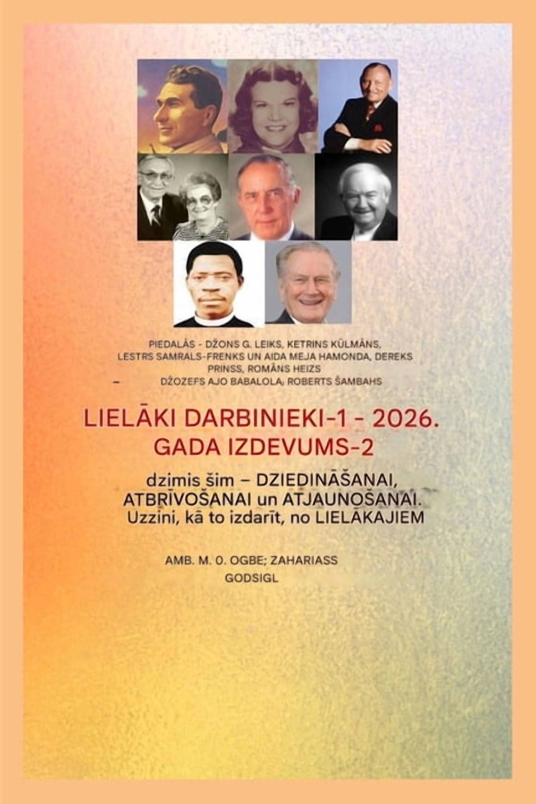 Lielāki Varoņdarbi 1. Sēr Lielāki varoņdarbi - 1: Piedalās - Dzons G. Leiks - Ketrīna Kūlmane - Lesters Samrals - Frenks , Book 1, (Paperback)