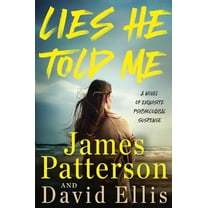Pre-Owned Lies He Told Me: A Thriller (Hardcover) 031640389X 9780316403894