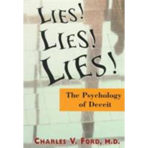 Pre-Owned Lies! Lies!! Lies!!!: The Psychology of Deceit (Paperback) 0880489979 9780880489973