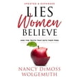 thumbnail image 1 of Lies Women Believe : And the Truth that Sets Them Free (Hardcover), 1 of 1