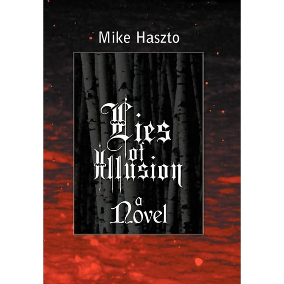 Lies of Illusion (Hardcover)