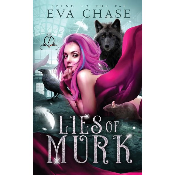 Bound to the Fae Lies of Murk, Book 7, (Paperback)