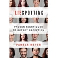 thumbnail image 1 of Liespotting: Proven Techniques to Detect Deception, (Paperback), 1 of 1