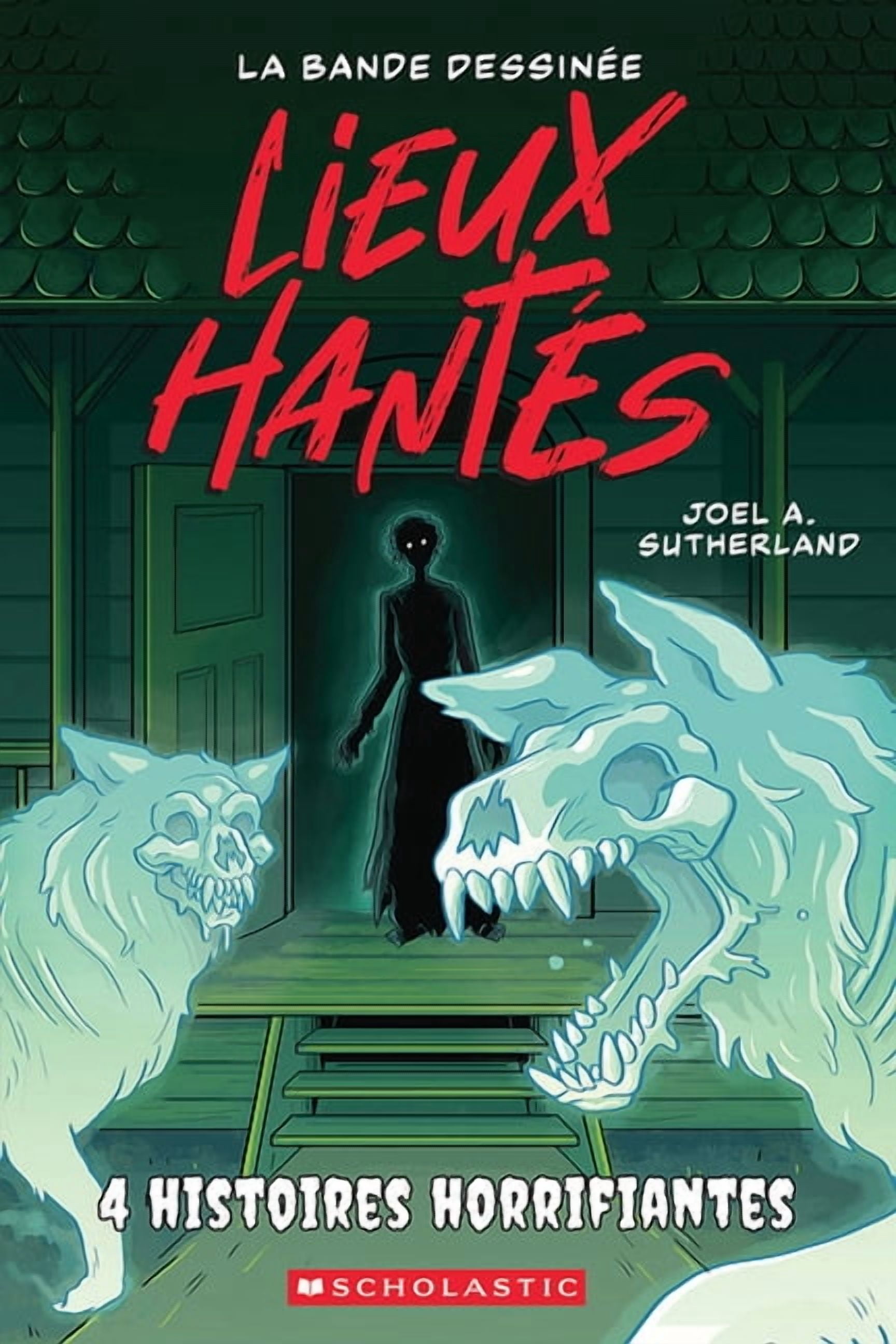 Lieux Hantés Lieux Hantés: La Bande Dessinée: N˚ 3 - Quatre Histoires Horrifiantes, (Paperback)