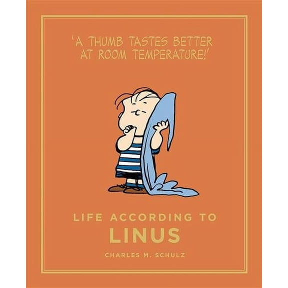 Life According to Linus (Peanuts Guide to Life) (Hardcover)