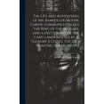 thumbnail image 1 of The Life and Adventures of Mr. Bampfylde-Moore Carew, Commonly Called the King of the Beggars, and a Dictionary of the Cant Language [Ed by R. Goadby 2 Copies, the 2Nd Wanting the Frontisp.] (Hardcove, 1 of 1