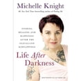 thumbnail image 1 of Pre-Owned Life After Darkness (Paperback) 1443454893 9781443454896, 1 of 1