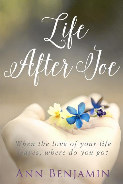 Life After Joe (Paperback) by Ann Benjamin