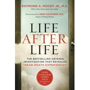 Life After Life The Bestselling Original Investigation That Revealed Near-Death Experiences, Paperback