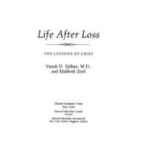 Pre-Owned Life After Loss: The Lessons of Grief (Hardcover) 0684195747 9780684195742