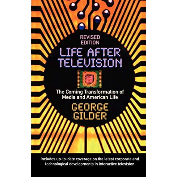 Pre-Owned Life After Television (Revised): The Coming Transformation of Media and American Life Paperback
