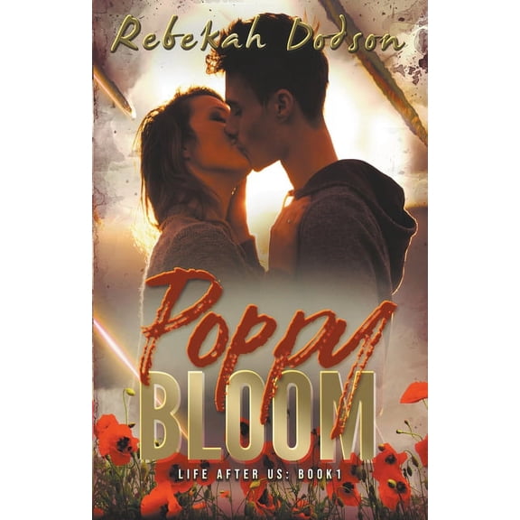 Life After Us Poppy Bloom, Book 1, (Paperback)