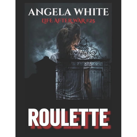 Life After War Roulette, Book 25, (Paperback)