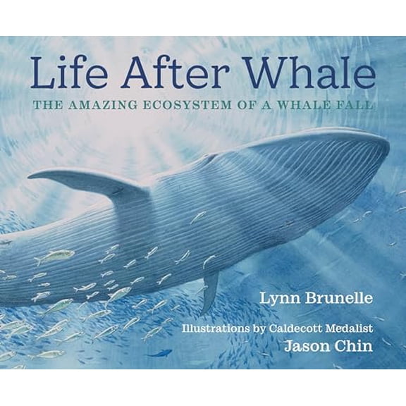 Pre-Owned Life After Whale: The Amazing Ecosystem of a Whale Fall, 9780823452286, 082345228X, Hardcover,