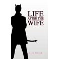 thumbnail image 1 of Life After the Wife (Hardcover), 1 of 1