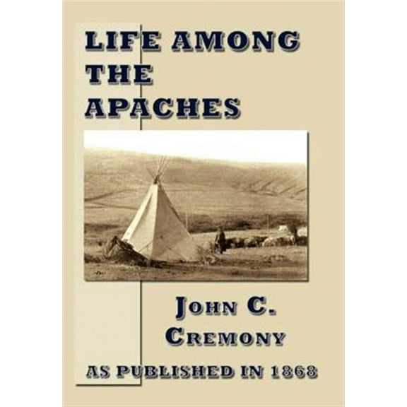 Life Among the Apaches