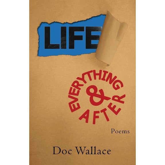 Life And Everything After (Paperback)