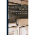 thumbnail image 1 of Life And Letters Of John Winthrop, From 1630 To 1649 (Hardcover), 1 of 1