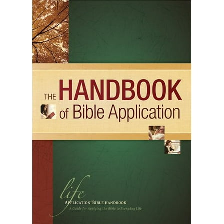 Pre-Owned The Handbook of Bible Application (Hardcover) 0842310444 9780842310444
