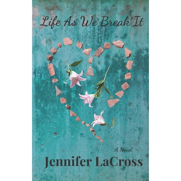 Life As We Break It (Paperback)