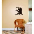 thumbnail image 1 of Life At Full Draw Bow & Arrow Buck Deer Duck Rabbit Animal Hunter Hunting Hobby Mens Vinyl Stickers Wall Decal Decoration 14 X 14 Inches, 1 of 1