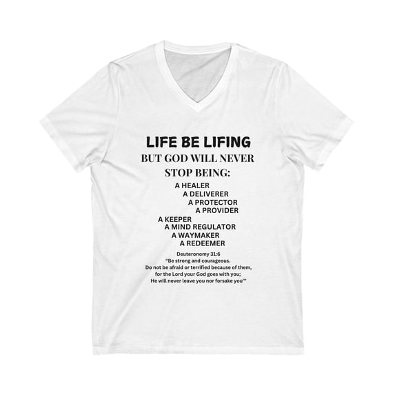 "Life Be Lifing But God" V-Neck Tee