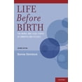 thumbnail image 1 of Life Before Birth: The Moral and Legal Status of Embryos and Fetuses, (Paperback), 1 of 1