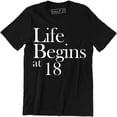 thumbnail image 1 of Life Begins At 18 BORN In 2001 Year of Legends 18th Birthday Gift Mens Tee, 1 of 4
