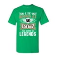 thumbnail image 1 of Life Begins At 50 1967 The Birth Of Legends Myth Funny DT Adult T-Shirt Tee, 1 of 2